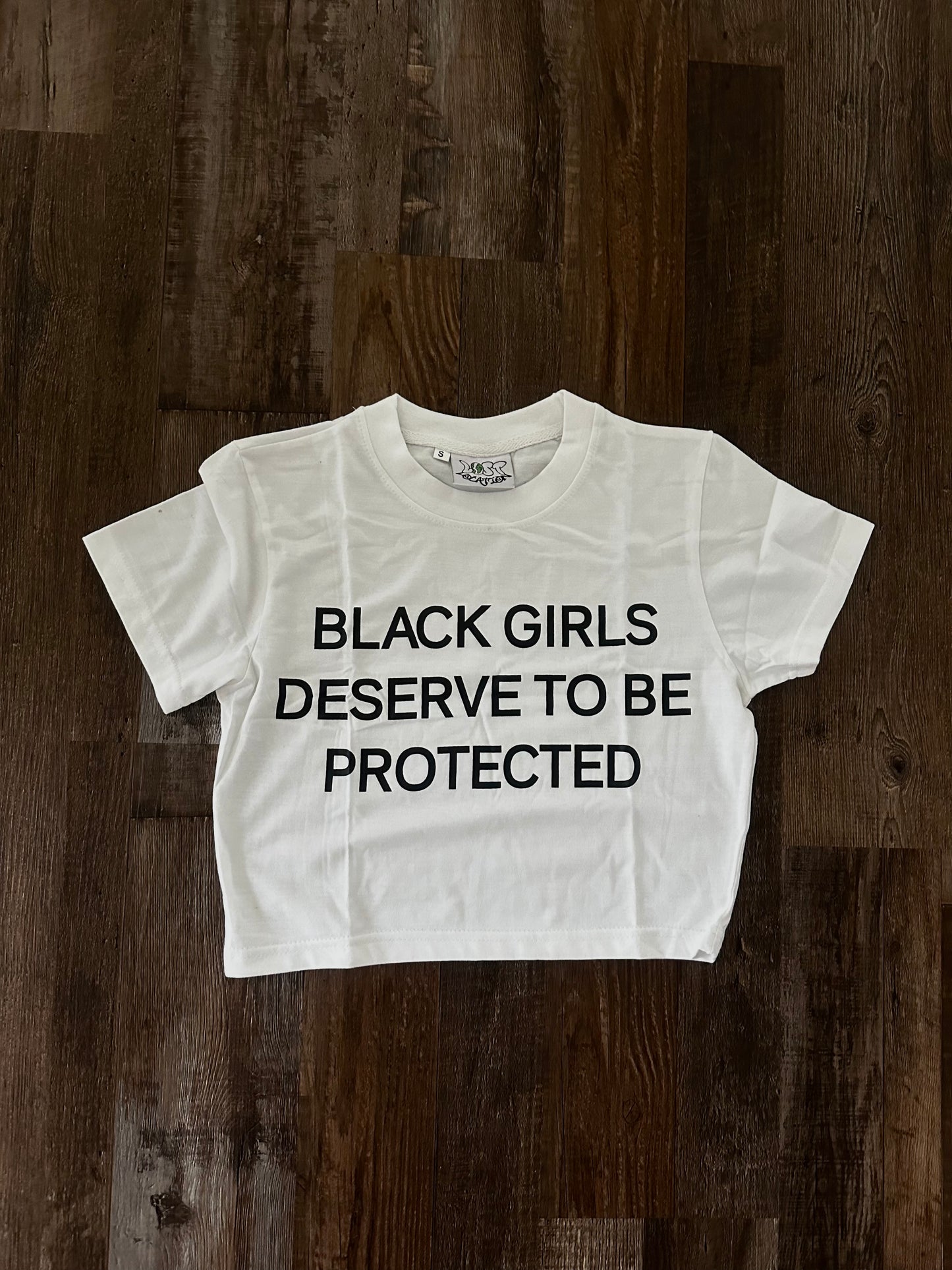 "Black Girls Deserve To Be Protected" CROP TOP